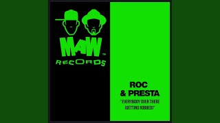 Everybody Over There (Getting Robbed) (The Presta Original)