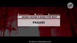 Miami Yacine x Zuna - "Pagani" [Type Beat] Prod by Kosmos Beats