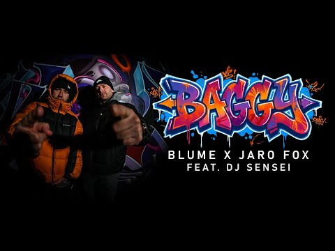 Blume x Jaro Fox - Baggy feat. DJ Sensei