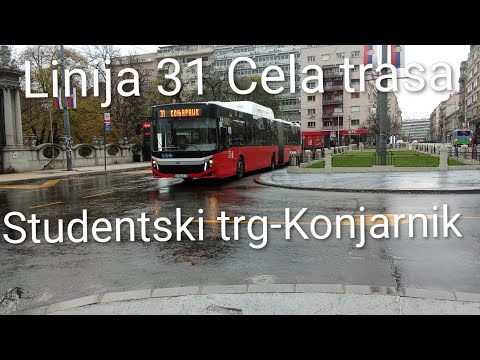 Linija 31:Studentski Trg-Konjarnik (Cela trasa)
