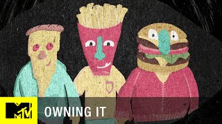 Owning It (Episode 6) | 'Fast Food Reviewers’ Full Episode | MTV