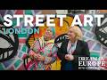Shoreditch Street Art In London From Dream Of Europe London 2 Episode
