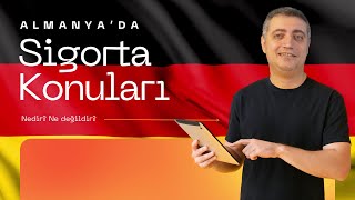 Almanya’da Sigortalar: Hangisi Gerekli, Hangisi Gereksiz?