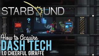 How to Unlock Dash Tech in Starbound 1.0