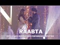 Raabta | Priya & Non's Wedding Dance Performance | Reception