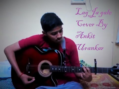 Ankit N Urankar lag ja gale live cover