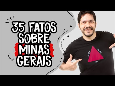 35 fatos sobre os mineiros e Minas Gerais