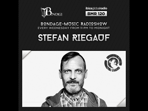 Bondage Music Radio - Edition 120 mixed by Stefan Riegauf