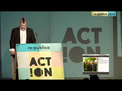 re:publica 2012 - Sascha Lobo - Überraschungsvortrag
