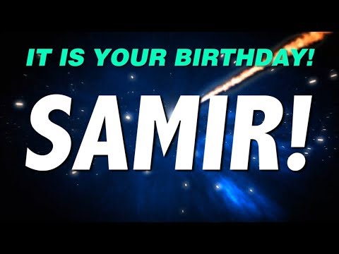 HAPPY BIRTHDAY SAMIR! This is your gift.