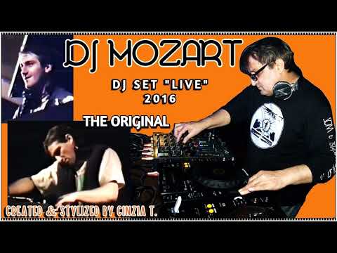 DJ MOZART@LIVE - DJ SET OF 2016 - THE ORIGINAL  (VIDEO BY CINZIA T.)