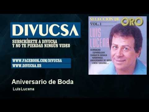 Luis Lucena - Aniversario de Boda