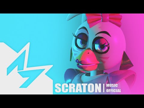 SCRATON - Chronicles of Chica (Obsession)