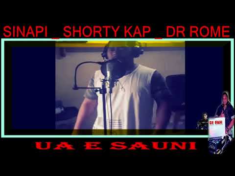 Ua e sauni Remix - Sinapi Logovii & Shorty Kap - DJ Fah