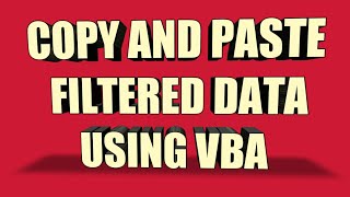 Copy and paste filtered data using VBA