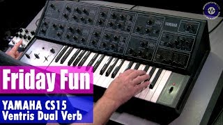 Video thumbnail for Friday Fun Synth Jam - Yamaha CS15 With Ventris Dual Reverb by sonicstate