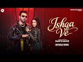 Ishqa Ve Official Video Kanth Kaler Kaler Satnam Kalwan Kaler Chhalla Kalwan 2026