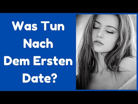 Was Tun Nach Dem Ersten Date? - Dating Tipps für Männer