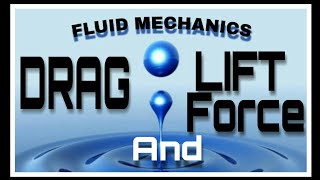 forces and flow on immersed body (drag and lift force) #FLUID MECHANICS