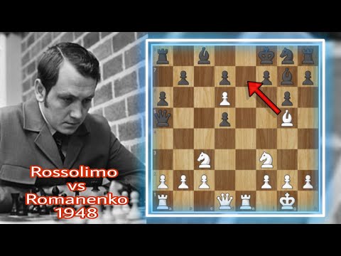 Game of the Day! Rossolimo vs Romanenko 1948