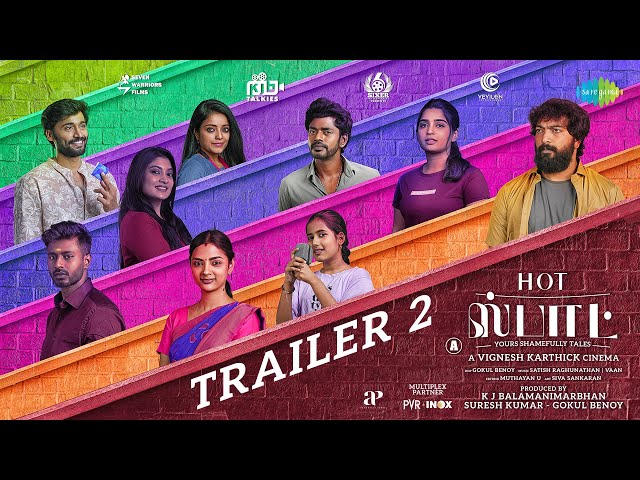 Hot Spot - Official Trailer 2 | Kalaiyarasan,Sandy,Adithya B, Ammu Abhirami,Gouri Kishan | Vignesh K
