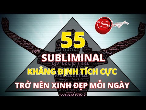 Trở nên XINH ĐẸP hơn Mỗi Ngày bằng Luật Hấp Dẫn [55 Khẳng Định Tích Cực] + [Subliminal]