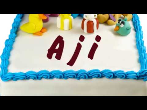Happy Birthday Aji