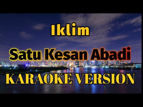 Iklim - Satu Kesan Abadi Karaoke