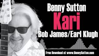 Kari by Bob James and Earl Klugh - smooth jazz guitar rework
