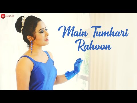 Main Tumhari Rahoon — watch video