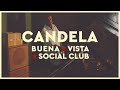 Buena Vista Social Club - Candela (2021 Remaster) (Official Audio)