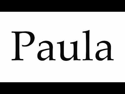 How to Pronounce Paula