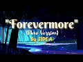 Forevermore (New Version) by Side A | Lyrics