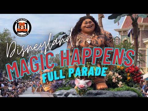 FULL Magic Happens Parade | Disneyland Park | Main Street USA View | 4k