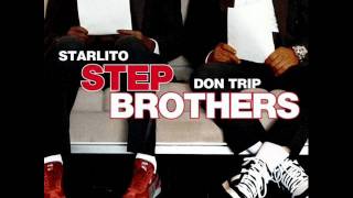 Don Trip & Starlito - Step Brothers - Time To Kill