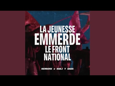 La Jeunesse Emmerde Le Front National (Bérurier Noir Edit)