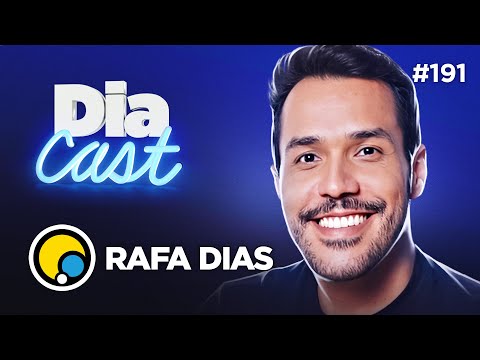 Rafa Dias conta sobre sua trajetória profissional até a criação da DiaTV | DiaCast