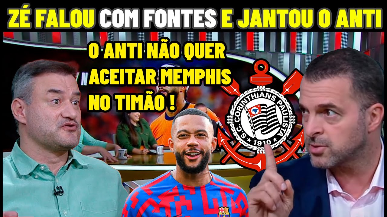 ZÉ ELIAS JANTOU O ANTI QUE NÃO QUER ACEITAR MEMPHIS DEPAY NO CORINTHIANS ! NOTICIAS DO CORINTHIANS