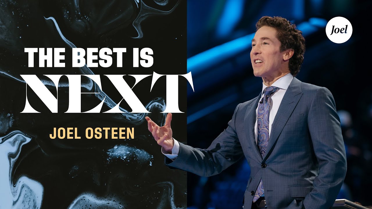 Joel Osteen Sermon 16 August 2022 | The Best Is Next