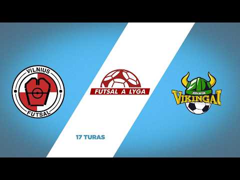 Futsal A lyga. 17 turas: Vilnius futsal - Jonavos Vikingai (2026-02-06)