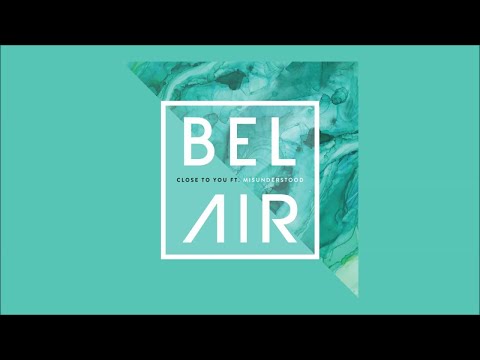 Bel Air feat. Misunderstood - Close To You [Dirty Soul Music]
