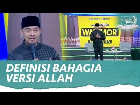 Indahnya Skenario Sang Pencipta, Definisi Bahagia Sesungguhnya! | Renungan Jiwa