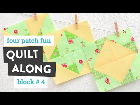 Four Patch Fun Sampler Quilt - Block #4