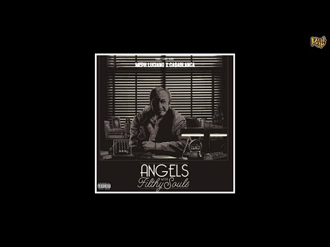 Ca$ablanca x Meph Luciano - Angel$ With Flithy $ouls [prod by Yoga Flame Kane]