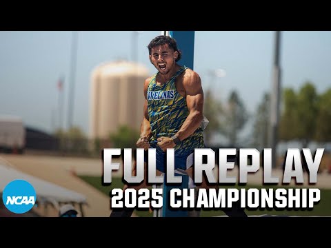 2025 NCAA DII outdoor track & field championship (May 22) I FULL REPLAY