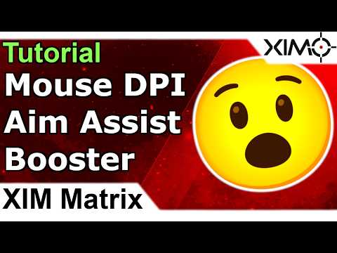 XIM Matrix - Best DPI For Aim Assist XIM Setup Guide - Aim Assist Booster