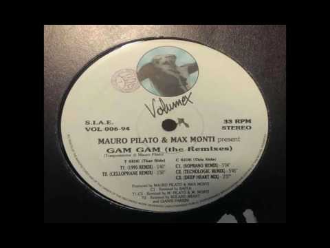 Mauro Pilato & Max Monti - Gam gam (1995 remix) tema de los niños