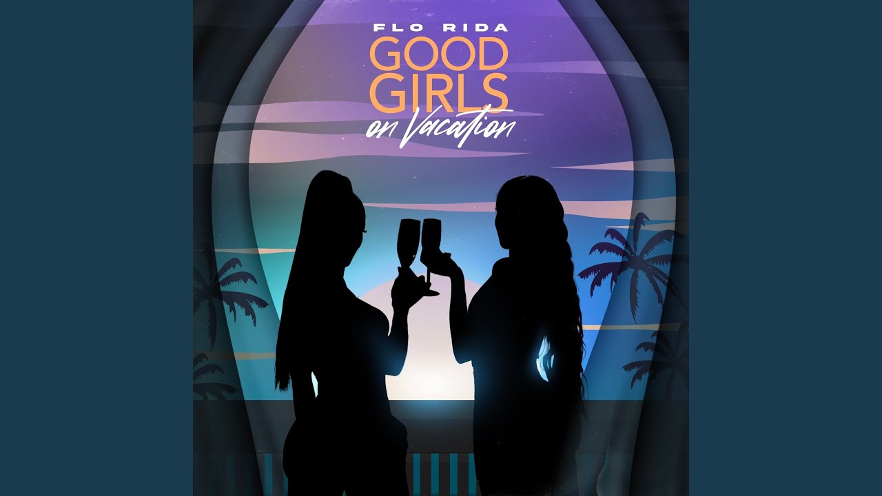 Good Girls On Vacation