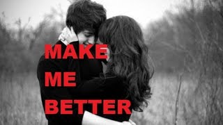 Make Me Better Lyrics - James Blunt (Please subscribe if you like this video)