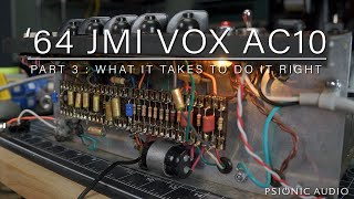 Video thumbnail for '64 JMI AC10 | Part 3 : What It Takes to Do It Right (for true amp geeks only) by Psionic Audio